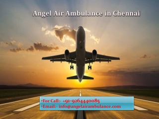 Angel Air Ambulance in Chennai at very Genuine Budget