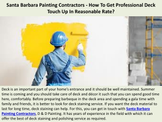 Santa Barbara Painting Contractors - How To Get Professional Deck Touch Up In Reasonable Rate