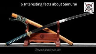 6 Interesting facts about Japanese Samurai  romanceofmen