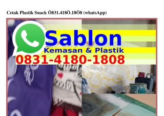 Cetak Plastik Snack Ô83l.ㄐl8Ô.l8Ô8{WA}