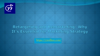 Retargeting and Remarketing- Why It’s Essential for Marketing Strategy