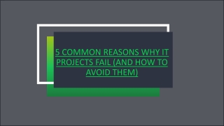 5 common reasons why IT projects fail (And how to avoid them)