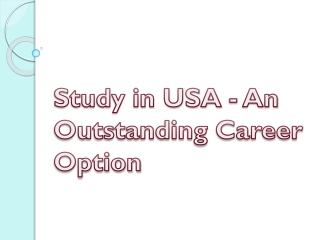 Study in USA - An Outstanding Career Option