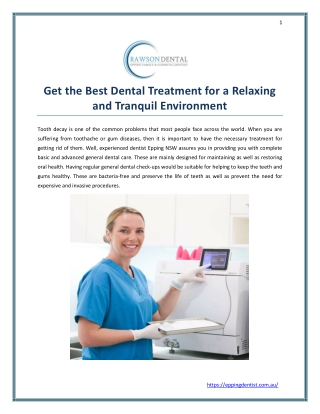Get the Best Dental Treatment for a Relaxing and Tranquil Environment