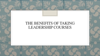 The Benefits of Taking Leadership Courses