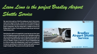 Lexon Limo is the perfect Bradley Airport Shuttle Service