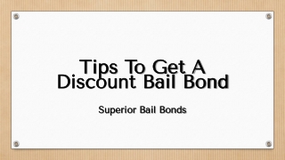 Tips to get a discount Bail Bond