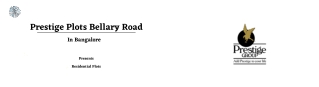 Prestige Bellary Road Plots In Bengaluru | Brochure