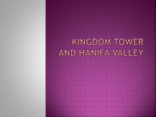 Kingdom Tower and Hanifa Valley