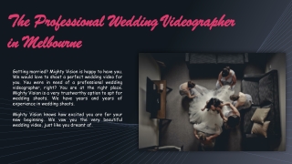 The Professional Wedding Videographer in Melbourne