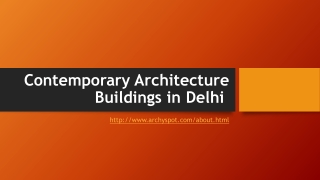 Contemporary Architecture Buildings in Delhi