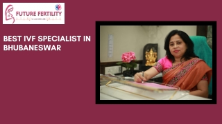 Best IVF Specialist in Bhubaneswar