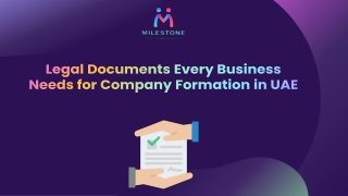 Legal Documents Every Business Needs for Company Formation in UAE