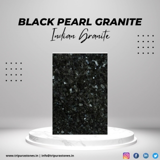 Black Pearl Granite Exporter in India | Black Pearl Granite manufacture in India