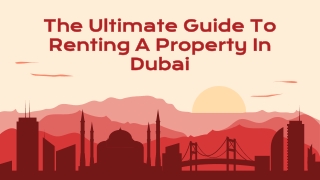 The Ultimate Guide To Renting A Property In Dubai