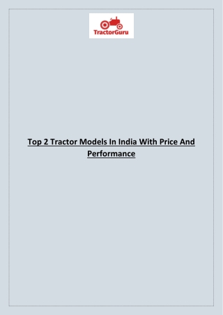 Top 2 Tractor Models In India With Price And Performance