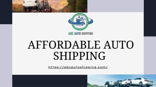 Get Affordable Auto Shipping Services from ABC Auto Shipping