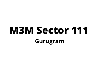 M3M Sector 111 Dwarka Expressway, Gurugram - PDF