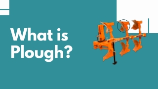 What is Plough?