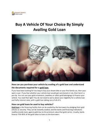 Buy A Vehicle Of Your Choice By Simply Availing Gold Loan