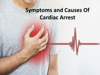 Different causes of cardiac arrest include here
