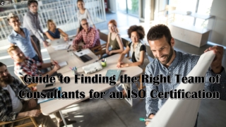 Guide to Finding the Right Team of Consultants for an ISO Certification