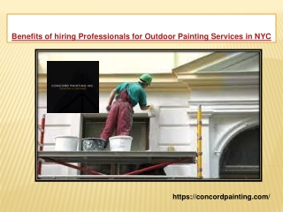 Benefits of hiring Professionals for Outdoor Painting Services in NYC