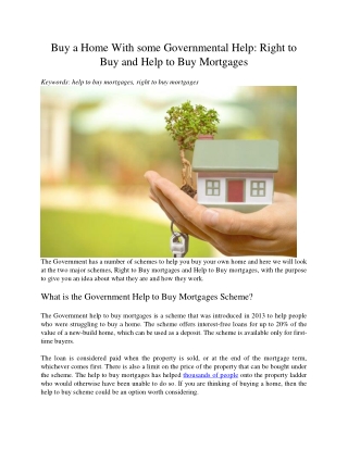 Buy a Home With some Governmental Help Right to Buy and Help to Buy Mortgages