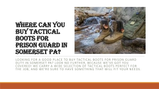 Where can you buy tactical boots for prison