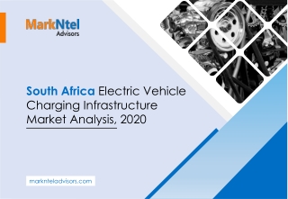 MarkNtel-South Africa Electric Vehicle Charging Infrastructure Market Analysis, 2020_ Sample