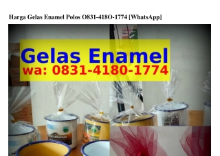 Harga Gelas Enamel Polos Ö83I–ㄐI8Ö–Iᜪᜪㄐ{WhatsApp}