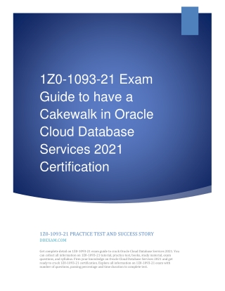 1Z0-1093-21 Exam Guide to have a Cakewalk in Oracle Cloud Database Services 2021