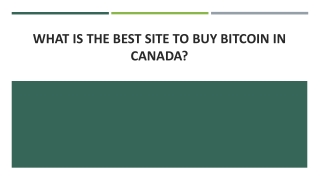 What Is The Best Site To Buy Bitcoin In Canada?