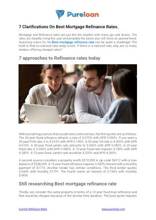Mortgage and Refinance rates are just like the weather with many ups and downs.