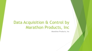 Data Acquisition & Control by Marathon Products, Inc