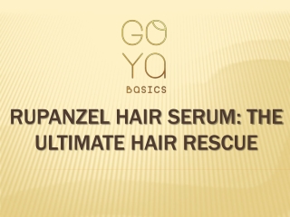 Rupanzel Hair Serum The Ultimate Hair Rescue
