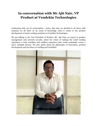 In conversation with Mr Ajit Nair, VP Product at Vendekin Technologies