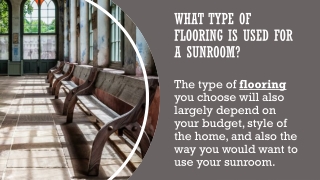 What Type of Flooring is Used for a Sunroom