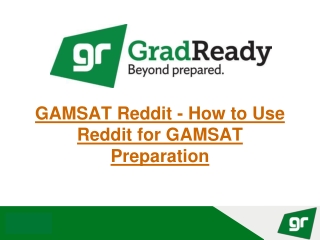 GAMSAT Reddit - How to Use Reddit for GAMSAT Preparation