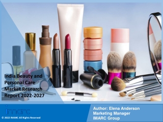 India Beauty and Personal Care Market PDF, Size, Industry Scope 2022-2027