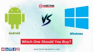 Android vs Windows – Which is better?