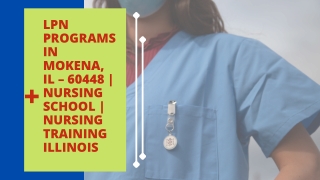 LPN Programs in Mokena, IL – 60448  Nursing School  Nursing Training Illinois