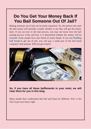 Do You Get Your Money Back If You Bail Someone Out Of Jail?