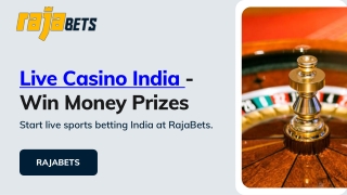 Live Casino India - RajaBets for Sports betting