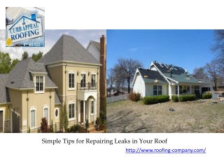 Simple Tips for Repairing Leaks in Your Roof