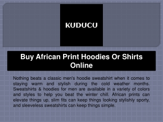 Buy African Print Hoodies Or Shirts Online
