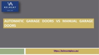 Manual VS Automatic Garage Doors