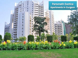 Buy Parsvnath Exotica Apartment in Gurgaon (Gurugram)