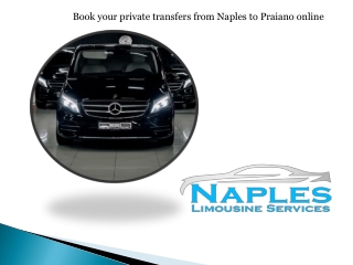 Book your private transfers from Naples to Praiano online