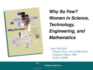 Why So Few? Women in Science, Technology, Engineering, and Mathematics